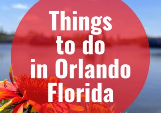 Things to do in Orlando Florida